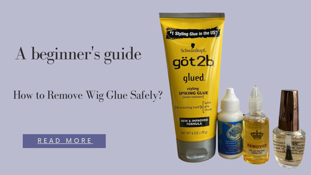 How to Remove Lace Wig Glue Safely and Quickly bridgerhair